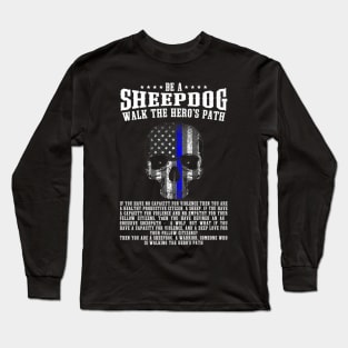 Sheepdog Walk The Heros Skull Long Sleeve T-Shirt